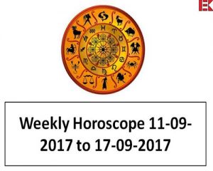 Read more about the article Weekly Horoscope 11-09-2017 to 17-09-2017