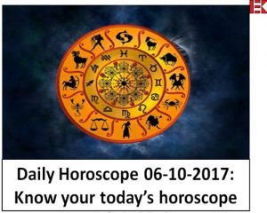 Read more about the article Daily Horoscope 06-10-2017: Know your today’s horoscope